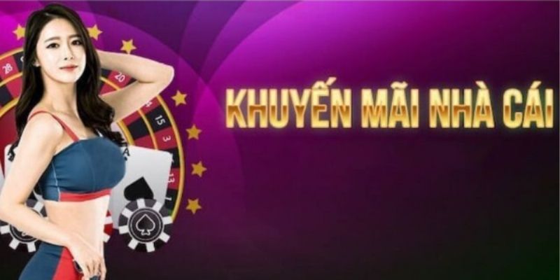 Tổng quan về ưu đãi nạp tiền nhà cái và vai trò trong cá cược